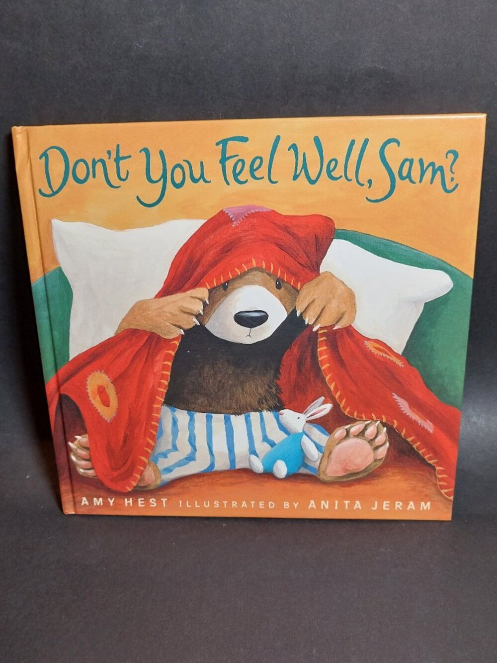 Don't You Feel Well, Sam? by Amy Hest Autograhed Hardcover